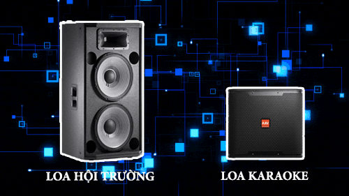 Diễn đàn rao vặt: Điểm giống và khác nhau giữa loa hội trường và loa hát karaoke Phan-biet-loa-karaoke-va-loa-hoi-truong-01-1