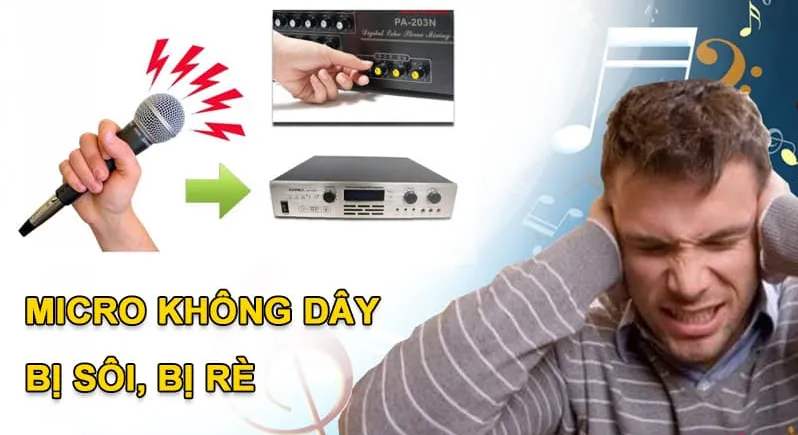 micro karaoke bị rè