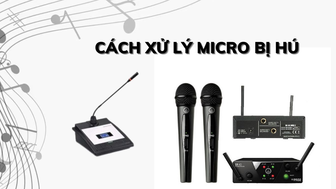 Cách xử lý và khắc phục micro karaoke bị hú, vang vọng khi hát