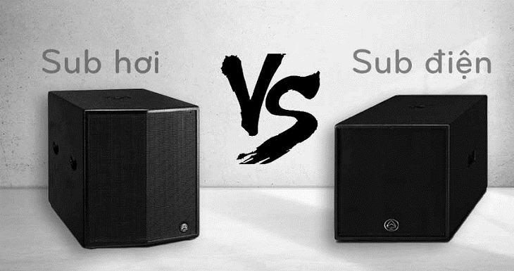 Phân biệt loa sub hơi và loa sub điện 